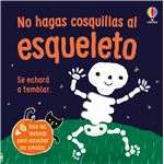 No Hagas Cosquillas Al Esqueleto
