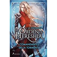 Comandantes de la Tormenta (La orden de Hereshia 1)