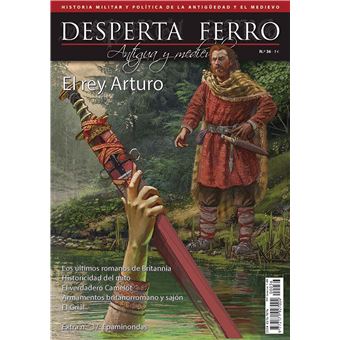 El rey Arturo - Desperta Ferro Antigua y Medieval n.º 36