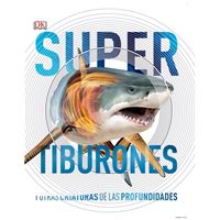 Tiburones y otras criaturas de las profundidades