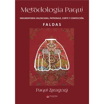 Metodología Paqui. Indumentaria Valenciana Patronaje, Corte