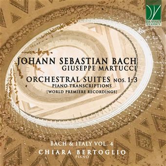 Orchestral Suites Nos. 1-3 (Piano Transcriptions) - Bach & Italy Vol. 4 - CD