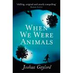 When we were animals