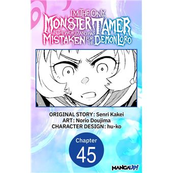 I'm the Only Monster Tamer in the World and Was Mistaken for the Demon Lord #045 - 1