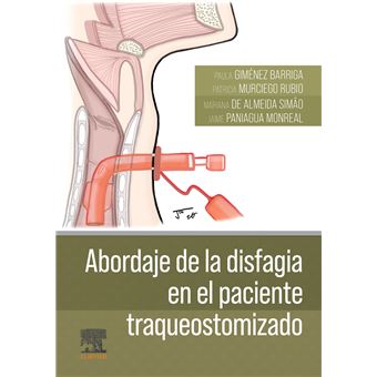 Abordaje de la disfagia en el paciente traqueostomizado - 1