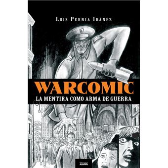 Presentación Libro - Warcomic: La mentira como arma de guerra