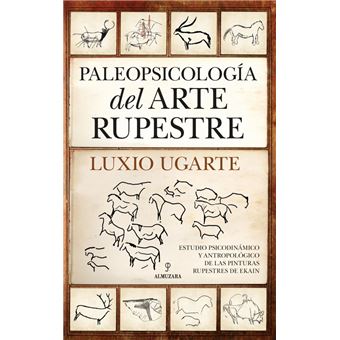 Paleopsicología del arte rupestre