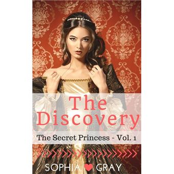 The Discovery (The Secret Princess - Vol. 1) - 1