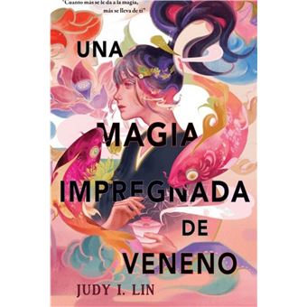 Una magia impregnada de veneno