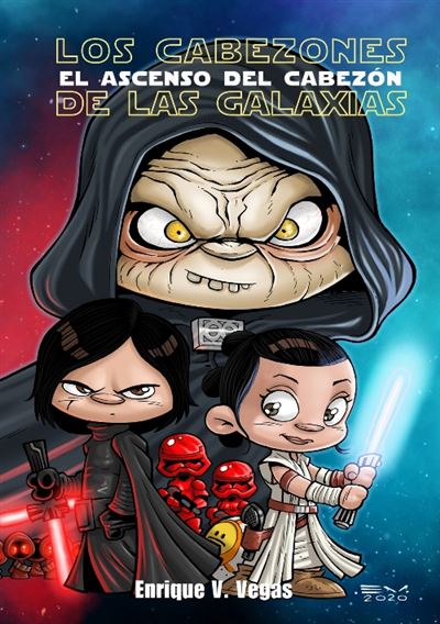 Los Cabezones de las Galaxias: El ascenso del Cabezón