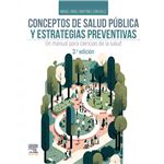 Conceptos de salud pública y estrategias preventivas