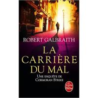 La Carrière du Mal