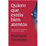 Quiero Que Esteis Bien Atentos