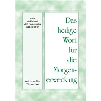 In der Wirklichkeit des Königreichs Gottes leben - 1