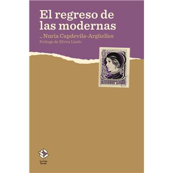 El regreso de las modernas