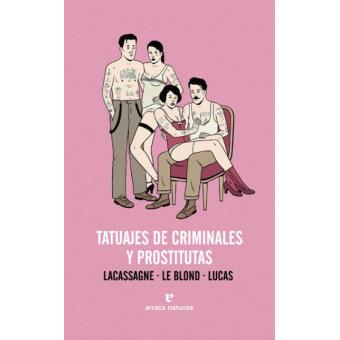 Tatuajes de criminales y prostitutas