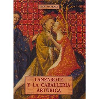 Lanzarote y la caballería artúrica