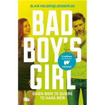 Quien bien te quiere te hará reír (Bad Boy's Girl 4)