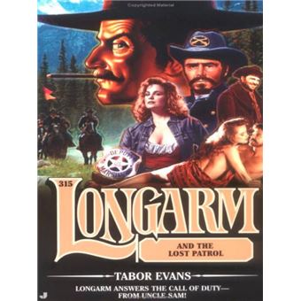 Longarm 315: Longarm and the Lost Patrol - 1