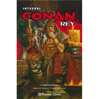 Conan Rey de Truman y Giorello (Integral)