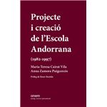 Projecte i creació de l''Escola And