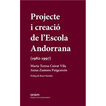 Projecte i creació de l''Escola And