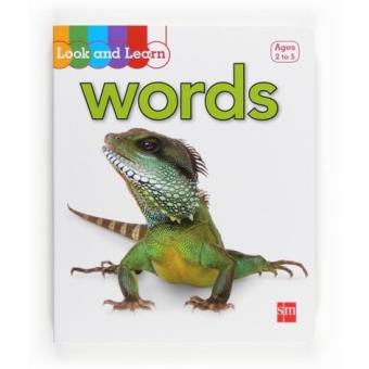 Look and Learn Words. Ages 2 to 5