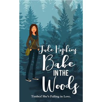 Babe in the Woods - 1