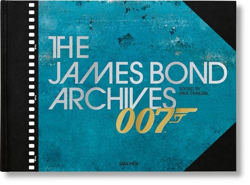 Taschen The James Bond Archives. “No Time To Die” Edition - Varios Autores (Autor), Paul Duncan (Autor), Varios Autores (Autor)