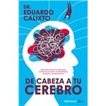 De Cabeza A Tu Cerebro