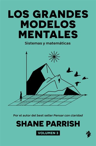 Los Grandes Modelos Mentales-sistemas Y Matematicas