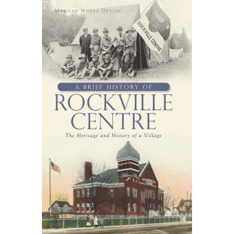 A Brief History of Rockville Centre - 1