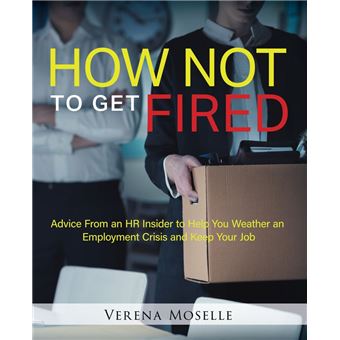 How Not to Get Fired - 1