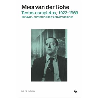 Textos Completos Mies Van Der Rohe 1922 1969