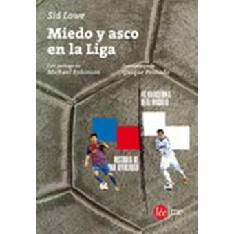 Miedo y asco en la liga - 1