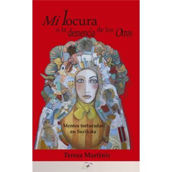 Mi Locura O La Demencia De Los Otros - 1
