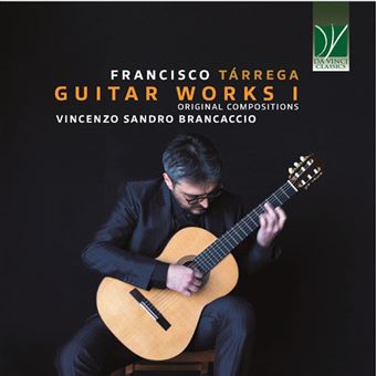 Francisco Tárrega: Complete Guitar Works Vol. 1 - CD
