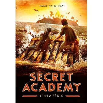 L´´illa Fènix (Secret Academy 1)