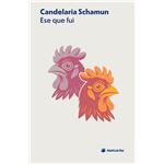 Ese que fui