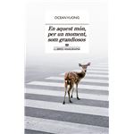 En aquest món, per un moment, som grandiosos 