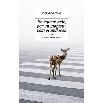 En aquest món, per un moment, som grandiosos 