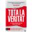 Tota la veritat - La crònica definitiva dels dies decisius del Procés_0