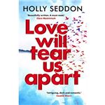 Love will tear us apart