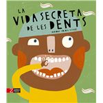 La vida secreta de les dents