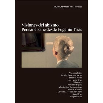 Visiones del abismo