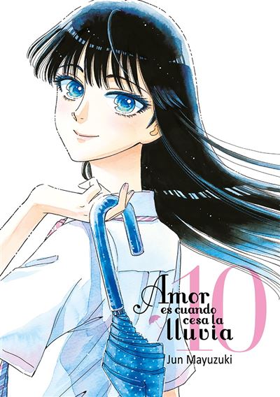 Tomodomo Amor Es Cuando Cesa La Lluvia 10 - Jun Mayuzuki (Autor), Ana María Caro (Traducción)