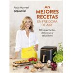 Mis mejores recetas en freidora de aire
