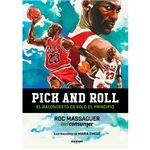 Pick and Roll - El baloncesto es solo el principio