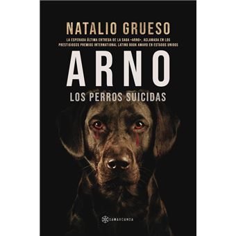 Arno. los perros suicidas