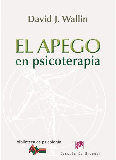 Desclee De Brouwer Claras El Apego En Psicoterapia